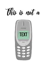 This Is Not A Text - Special Message Card created by Alexia James