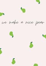 We make a nice pear created by Katie Evans-Reader