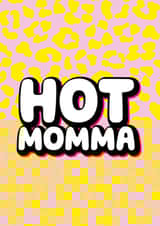 Hot momma new baby card created by Daft cards