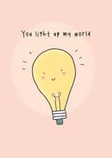 You light up my world - Appreciation card created by Little Big Pie