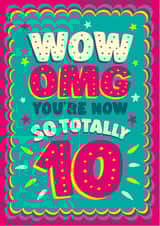 ‘So totally 10’ girl’s 10th age birthday card 1001 created by The Typecast Gallery