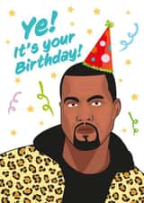Excited Ye Kanye West Birthday Card created by Harvsy Design