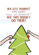 Funny - Decorations - Let's Decorate - Christmas Tree - Bossy - Partner - Ornament - Christmas Card created by Knotty Cards