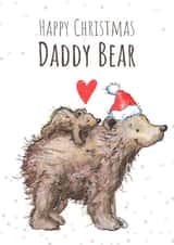 New Daddy - Daddy Bear - Happy Christmas Daddy Bear - Cute - Daddy - From The Kids - Heartfelt - Happy Christmas Card created by Kate Garrett