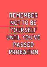 Remember Not To Be Yourself New Job Card created by Meg's Creative Outlet