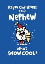 Snow Cool Nephew Snowman Christmas Card created by Pink wink