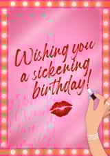 Wishing You A Sickening Birthday! - RuPaul's Drag Race Inspired Birthday Card created by Drag Apparel