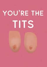 You’re the Tits created by Flockadoodle