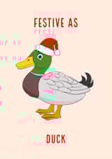 Festive Christmas Card | Festive As Duck created by Courtney Andrews