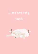 I love Ewe  created by Ellen Cawley