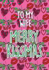 Merry Kissmas Wife Christmas Card created by Thirty Mussels