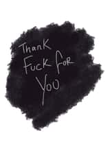 Thank fuck created by Donna  Rams 