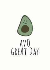 Avo Great Day Card created by Rutland Creative