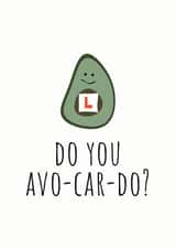 Do You Avo-Car-Do? Card created by Rutland Creative
