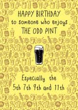 Funny Birthday Card - Beer - Happy Birthday To Someone Who Enjoys The Odd Pint created by Liverpool Card Studio