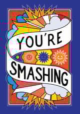 You're Smashing Card created by Rebecca Strickson Ltd