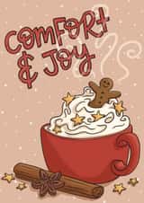 Cute - Comfort and Joy - Hot Chocolate - Gingerbread - Festive - Cinnamon - Christmas Card created by Tee Ansell Draws