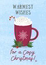 Warmest Wishes - Cosy Hot Chocolate - Cup of Coco - Cosy Christmas - Festive - Classic - Christmas Card created by Rebecca Handy