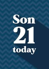 Son 21 today created by Quinton cards