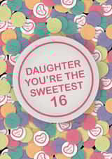 Daughter sweet 16 created by Quinton cards