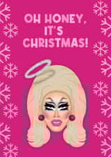 Oh Honey It's Christmas - Trixie Mattel, RuPaul, Drag Race Christmas Card created by Drag Apparel
