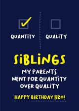 Siblings Brother Quality Birthday Card created by Norm & Then