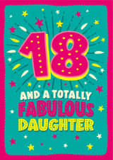 Totally fabulous 18th birthday card for a daughter created by The Typecast Gallery