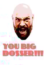 You big dosser!!! created by Truth