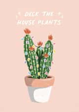 Trendy Cactus - Festive Cactus - Cacti - Deck The House Plants - Funny - Modern - Deck The Halls - Christmas Card created by Amy V Packham Art