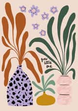 Grow little one! created by Rachael Presky