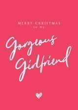 Gorgeous - Girlfriend - Cute - For Her - Gorgeous Girlfriend - Simple - Sweet - Heart - Christmas Card created by Seabird Studio