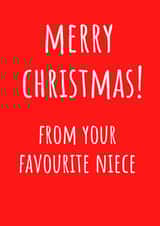 Auntie - Uncle - From Your Favourite Niece - Auntie and Uncle - Bold - From the Kids - Christmas Card created by Amy (Hedgecards)