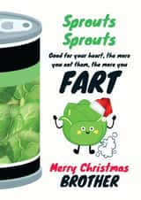 Brother funny sprouts make you fart Christmas card created by WigglyCards