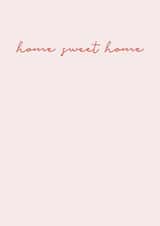 Cute Typography New Home Card - Home Sweet Home created by Grace Emily