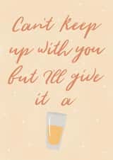 Drinking shots with friend funny card created by Baltic Ink