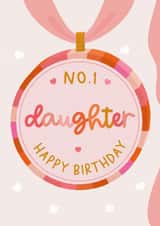 Happy Birthday Daughter Medal Card created by The Pattern Press