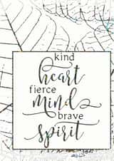 Kind Heart, Fierce Mind, Brave Spirit created by Jeff Kariuki