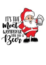It's the most wonderful time for a beer - Funny, cheeky Sant Christmas Card created by Nancy Walsh
