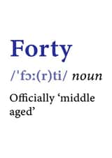 Funny Definition 40th Birthday Card - Forty - 40  - Officially Middle Aged created by @RoseDesignCards
