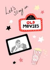 Let's Stay In and Watch Old Movies Card created by Lucy Dean-Moore
