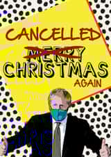 cancelled christmas boris johnson  created by THE GRAPHICS GALLERY