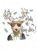 Make it Rein-deer Christmas Card created by UrHavingAGiraffe