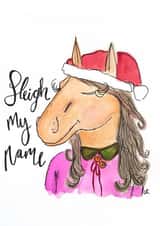 Sleigh my name Christmas Card created by UrHavingAGiraffe