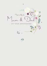 Traditional Floral Anniversary Card - Parents - Mum & Dad - Especially For Mum & Dad On Your Anniversary created by Peony Rose Design