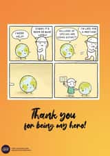 Thank you for being my hero! created by Rewriting Extinction