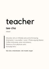 Teacher Definition created by Jenna Bensason