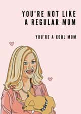 Cool Mom Mother's Day or Birthday Card created by girlinmind