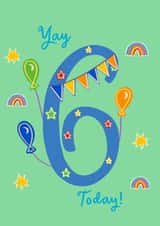 Yay 6 today birthday card created by Rachel Singh