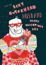 Husband sexy superhero Valentine's Day card created by Dawn Quigg Illustration