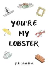 Funny Valentine's Day Card - Friends - You're My Lobster created by Cardology